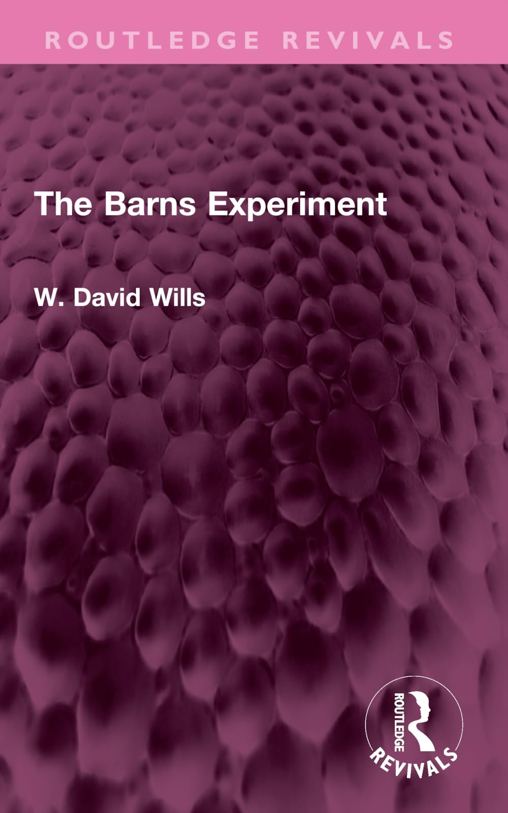 The Barns Experiment (Routledge Revivals)