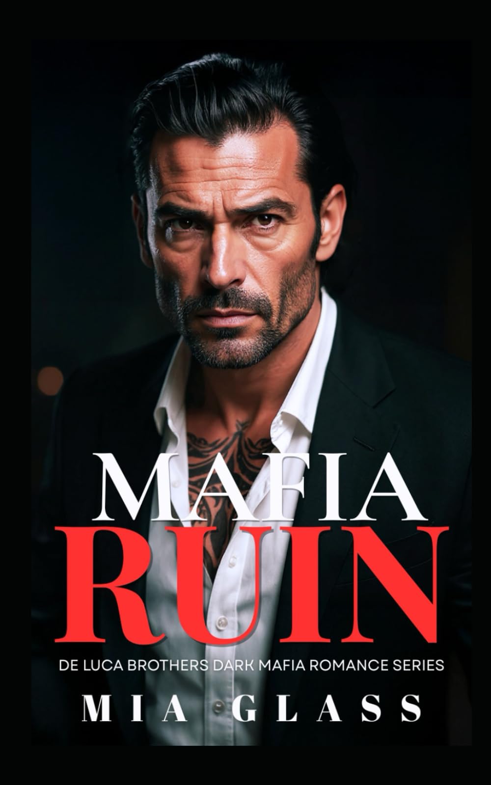 Mafia RUIN: Dark Mafia Romance (De Luca Brothers Dark Mafia Romance)