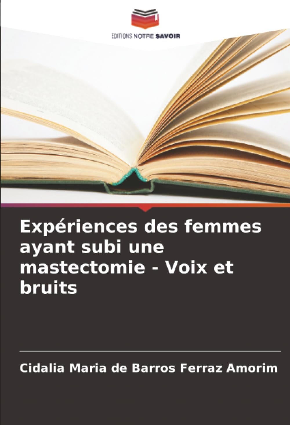 Expériences des femmes ayant subi une mastectomie - Voix et bruits