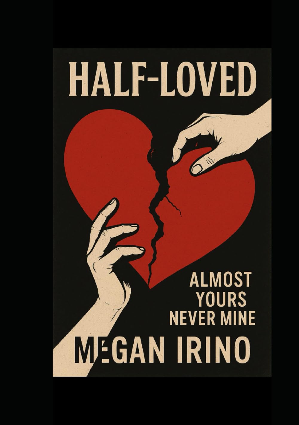 Hal- Loved Almost Yours Never Mine