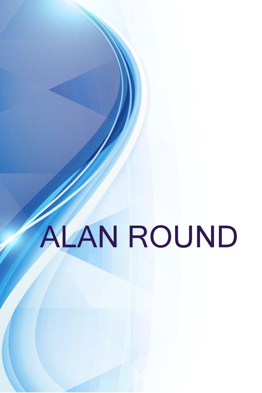 Alan Round, Retired at Mondelez International