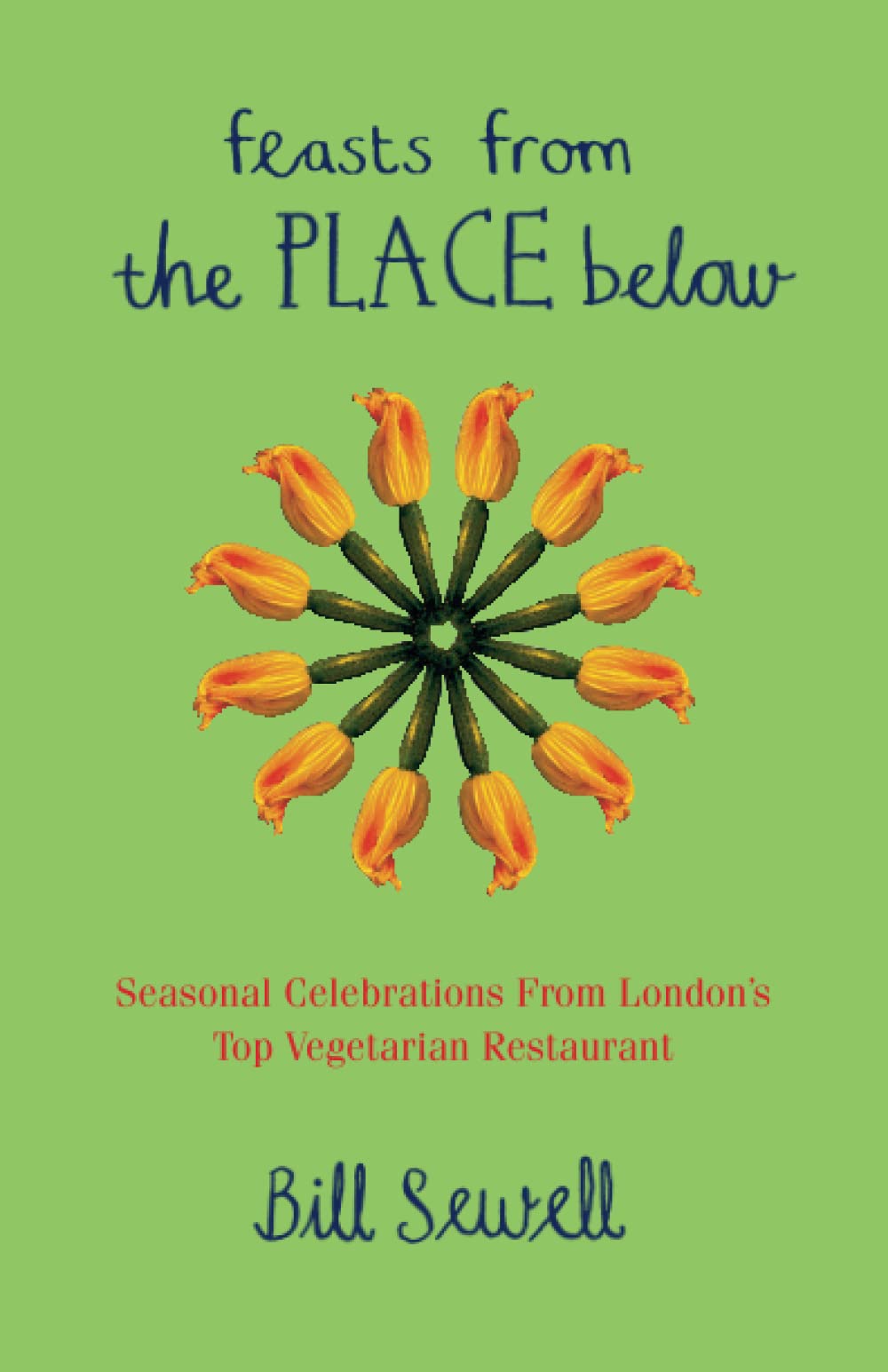 FEASTS FROM THE PLACE BELOW: Celebration food from London’s top vegetarian restaurant