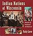 Indian Nations of Wisconsin: Histories of Endurance and Renewal