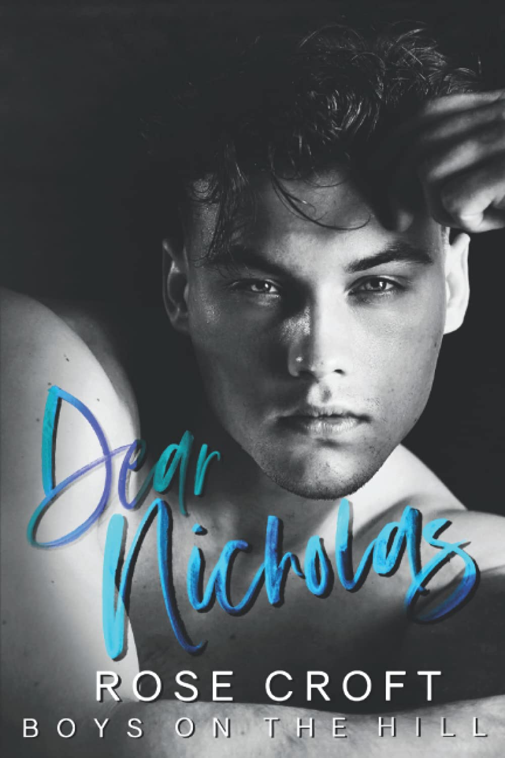 Dear Nicholas: Boys on the Hill Paperback – 1 October 2021