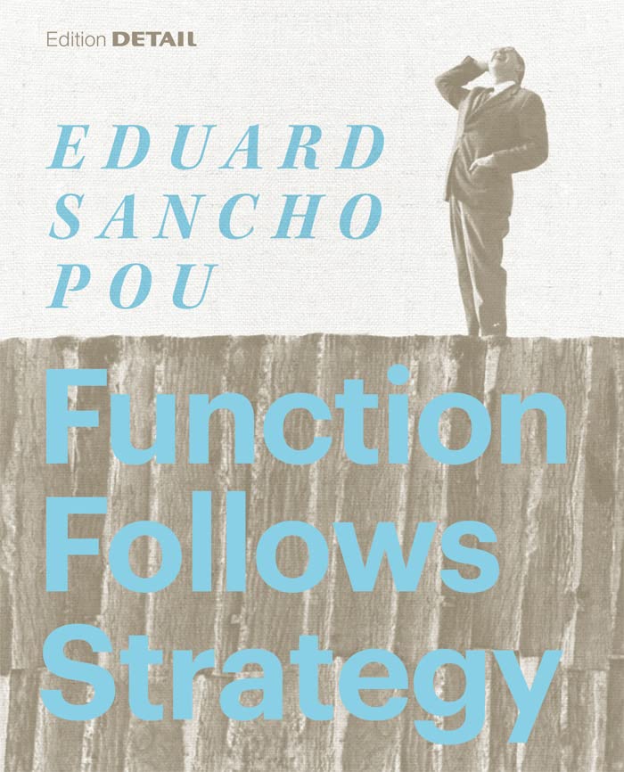 Function follows Strategy (DETAIL Special)
