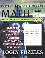 Vista 1 de Smart Minds - Algebra 1 Workbook For Beginners Grade 7-8 Addition,Subtraction,Multiplication Exercises Algebra 1 Practice Workbook With More Than