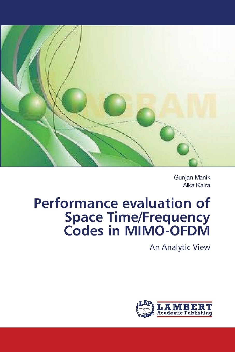 Performance evaluation of Space Time/Frequency Codes in MIMO-OFDM: An Analytic View