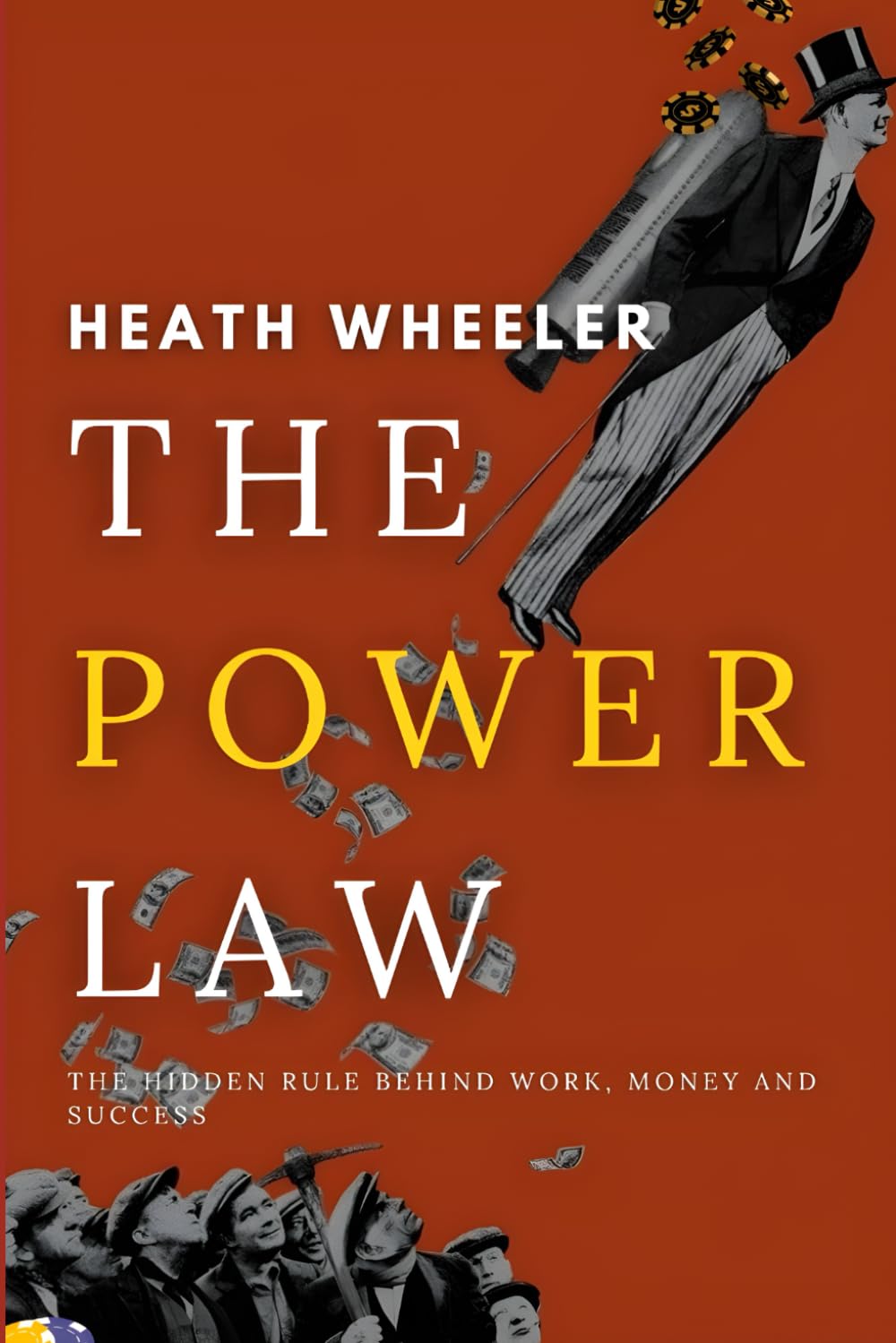 The Power Law: The Hidden Rule Behind Work, Money, and Success