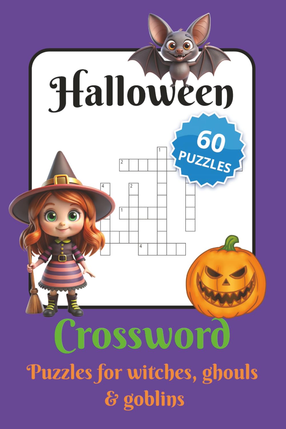 Halloween Crossword Puzzles: Crossword Puzzles with Easy to Read Print about Halloween, Witches, Ghosts, Vampires and more| 6x9 inches, 120 pages | 60 ... Gift for Vacations, Holidays and Free Time.