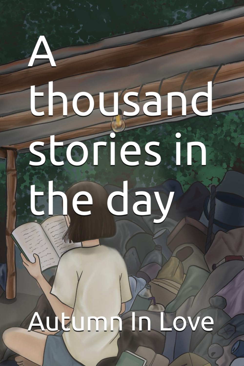 A thousand stories in the day (A Thousand Stories In A Day)