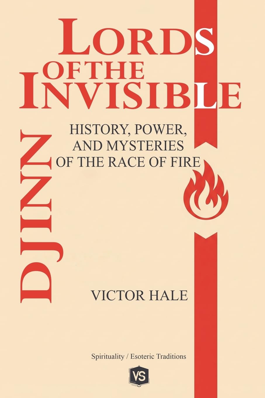 Djinn - Lords of the Invisible - History, Power, and Mysteries of the Race of Fire