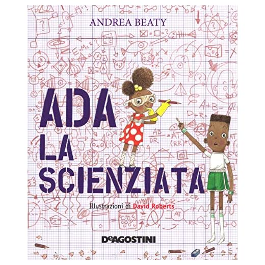 Ada la scienziata. Ediz. a colori