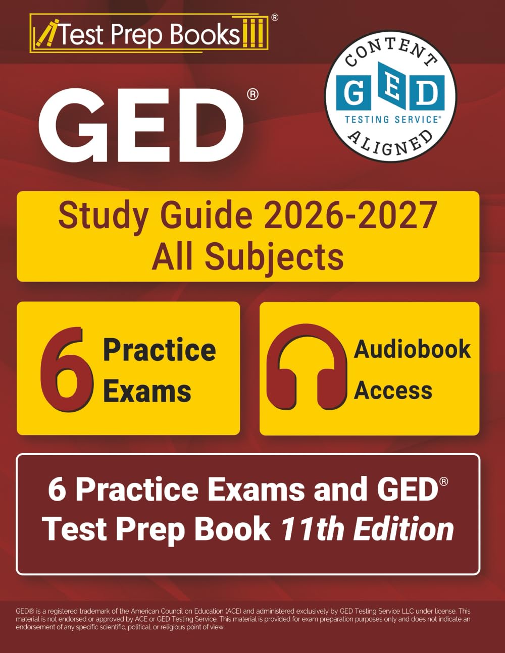 GED Study Guide 2026-2027 All Subjects: 6 Practice Exams and GED Test Prep Book: [11th Edition]
