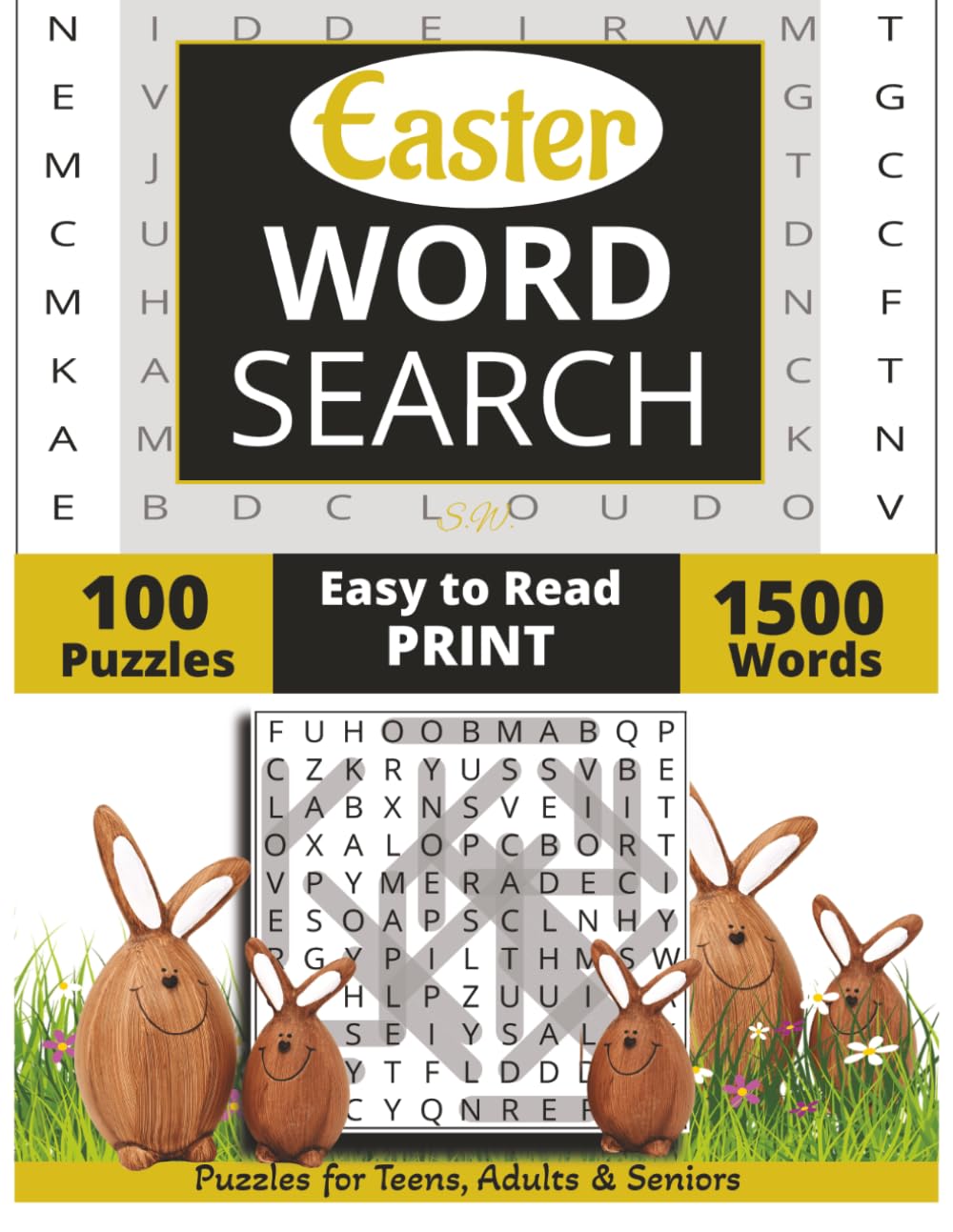 EASTER WORD SEARCH PUZZLE BOOK: EASY TO READ PRINT Word Search about EASTER, Spring, Holidays and more [8.5x11|100 puzzles|1500 words] Perfect for ... Seniors, Holidays and other Occasions.