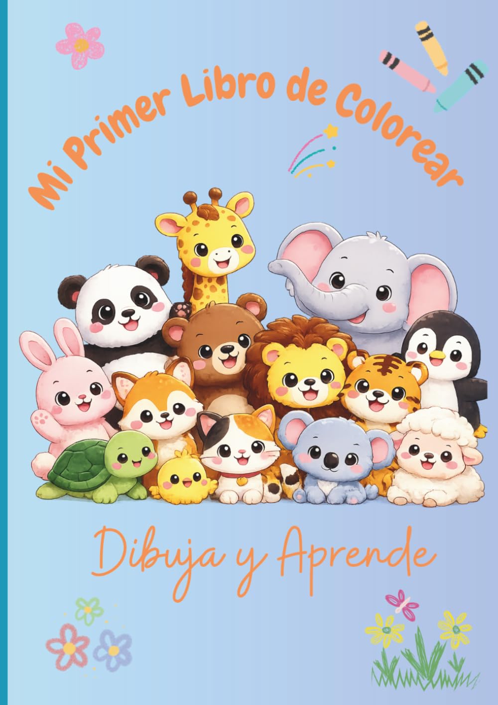 Mi Primer Libro de Colorear. Dibuja y Aprende: Colorea, Cuenta y Juega con Animales. Actividades para niños de 3 a 7 años con animales, números, laberintos, trazos, unir puntos y juegos creativos