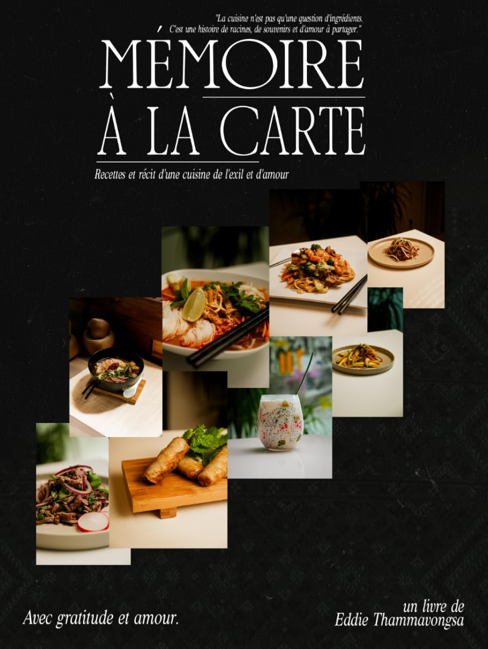 Mémoire à la carte (Recettes et récit d'une cuisine de l'exil et d'amour)