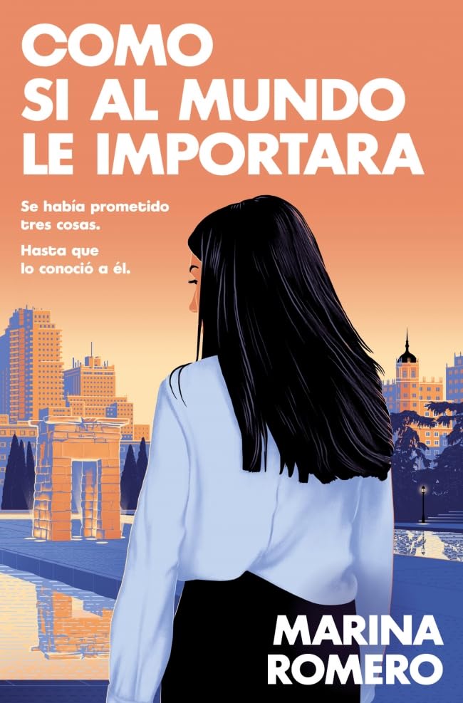 Como si al mundo le importara (Novela)
