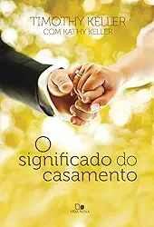 Significado do Casamento, o