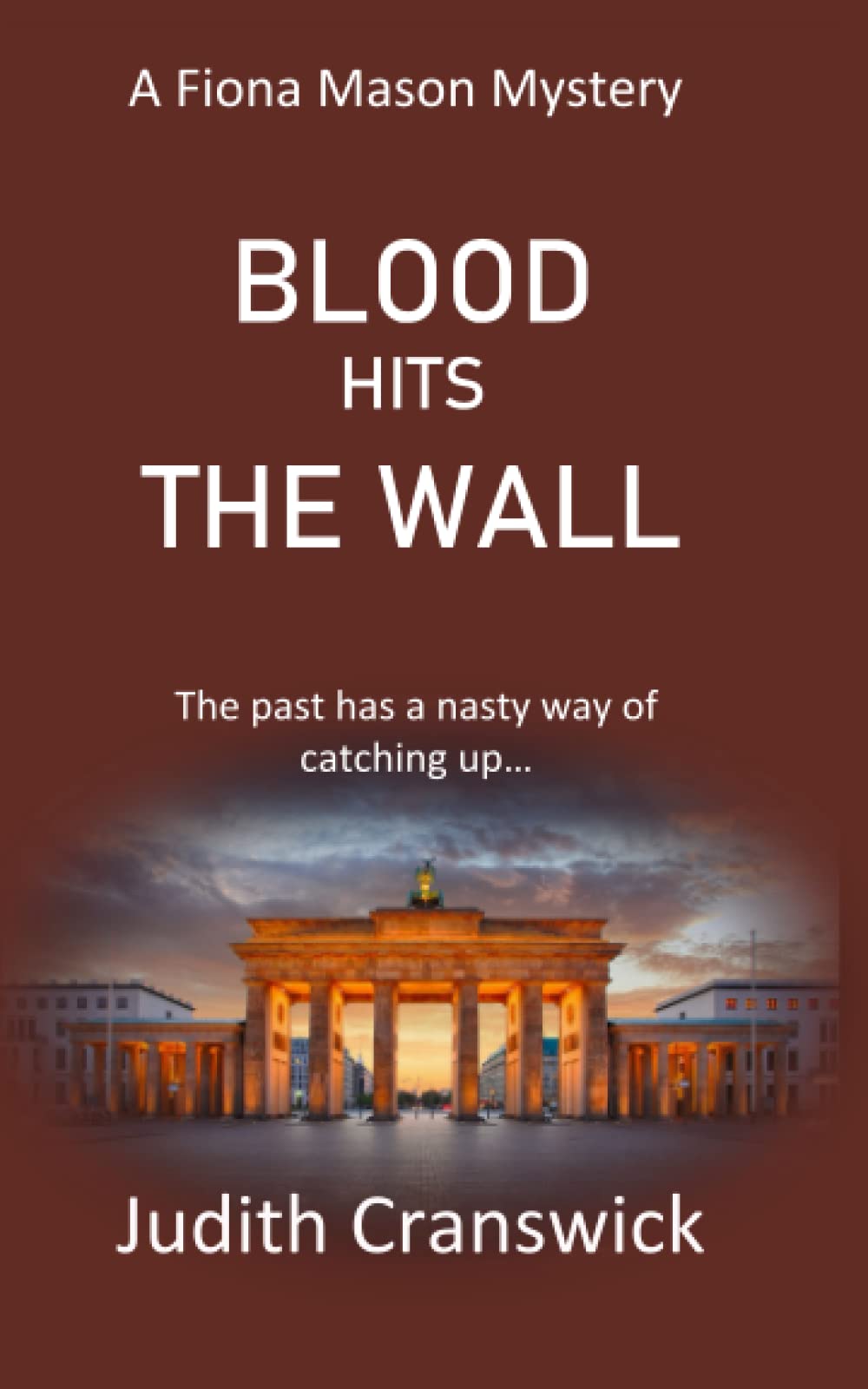 Blood Hits the Wall: 4 (The Fiona Mason Mysteries)