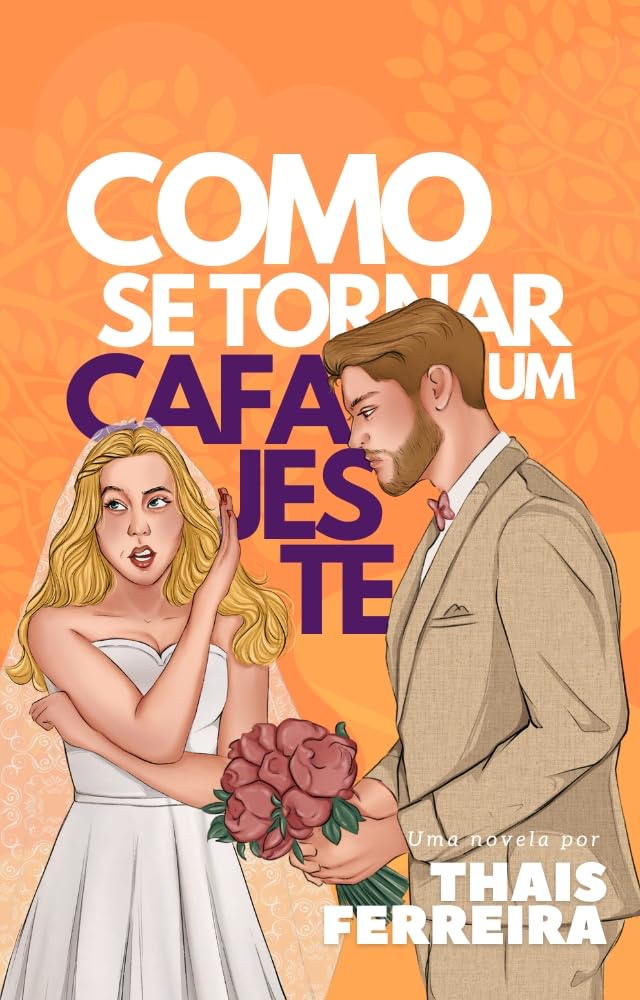 Como se tornar um cafajeste (Holidays Livro 3)