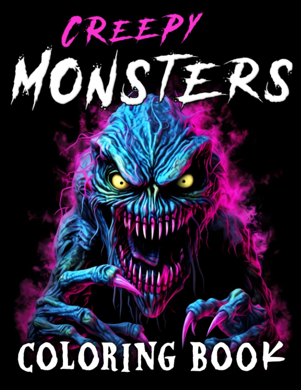 Creepy Monsters A Horror Coloring Book for Adults 50 Scary and Creepy