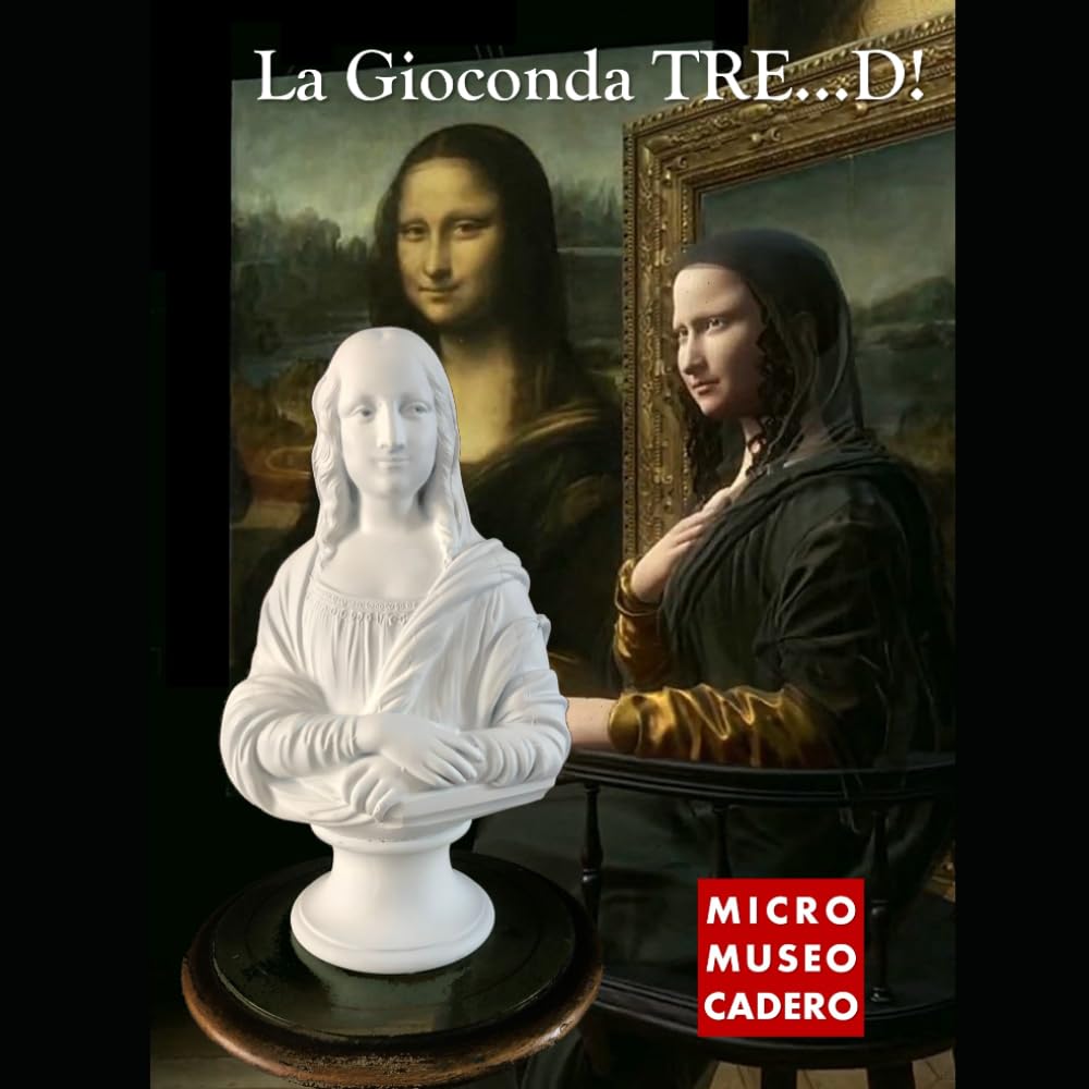 La Gioconda TRE...D!: La Gioconda giramondo...