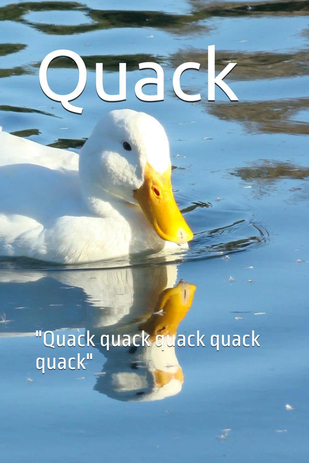 Quack: Quack quack quack quack quack