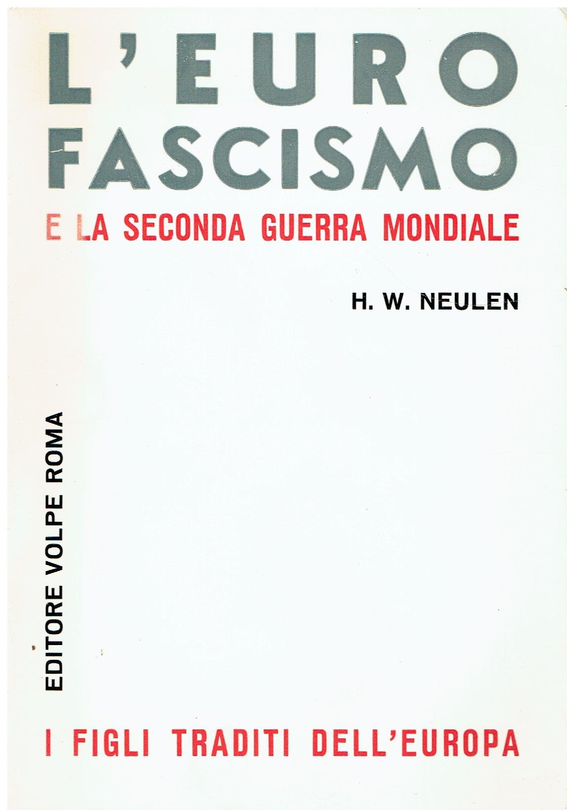 L'eurofascismo e la seconda guerra mondiale