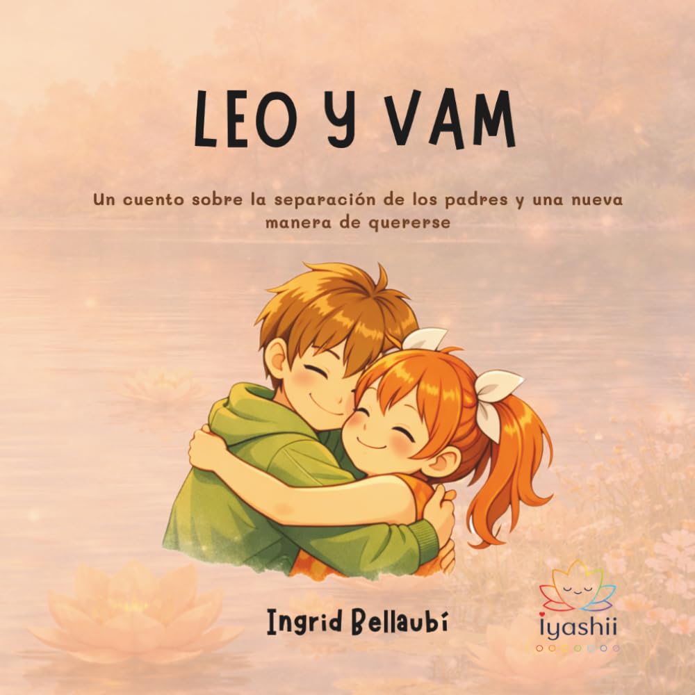 Leo y Vam: Sanar herida de abandono