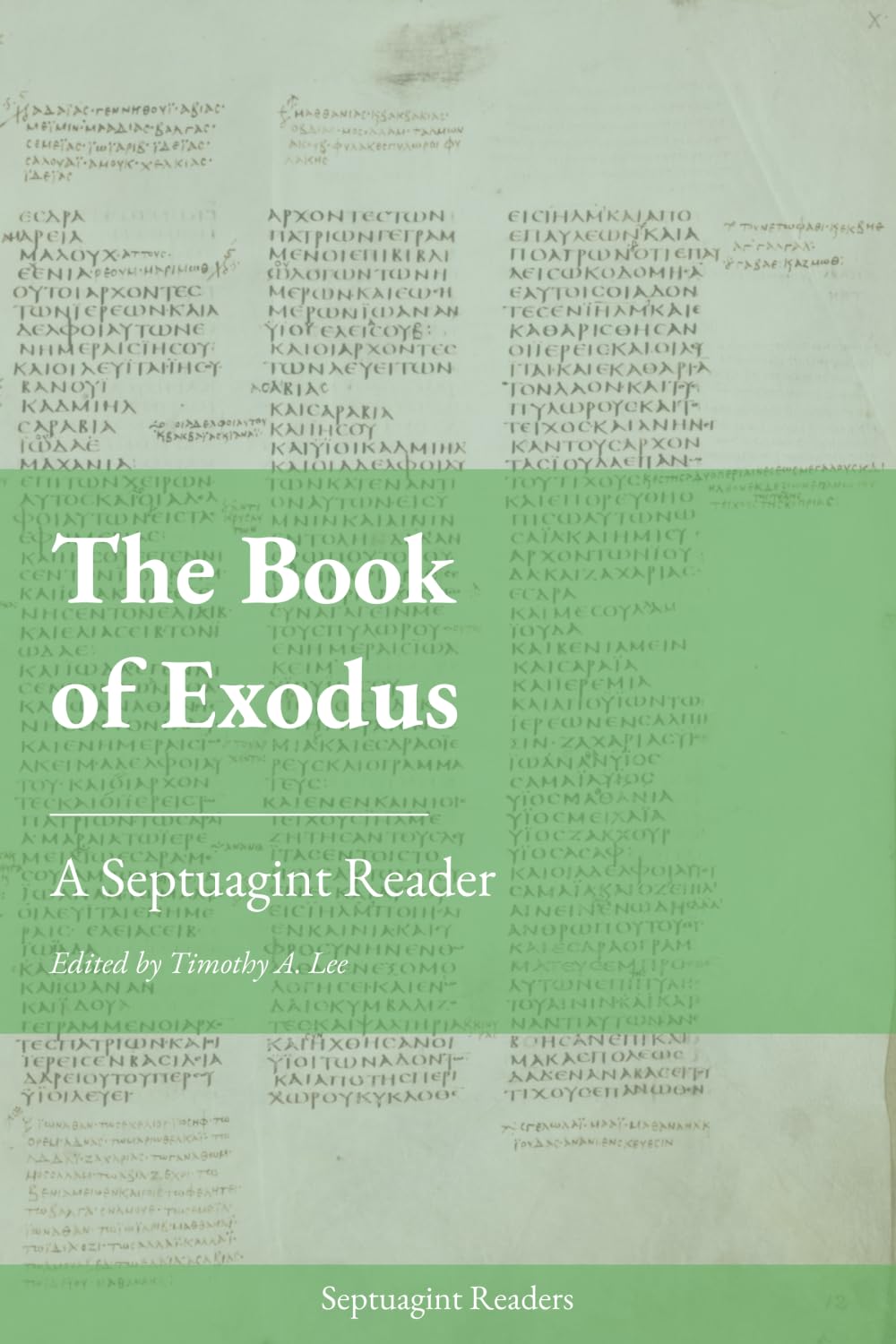 The Book of Exodus: A Septuagint Reader