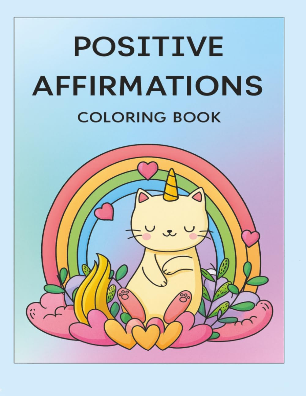 Positive Affirmations Coloring Book