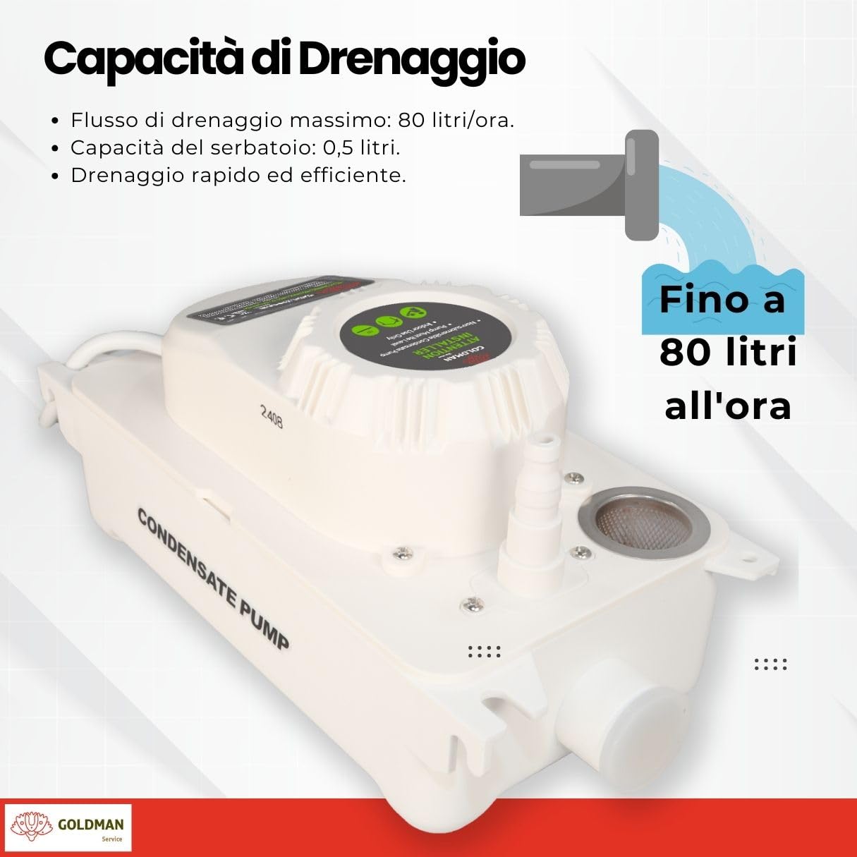 GOLDMAN SERVICE | Pompa di condensazione automatica silenziosa per scarico e scarico dell'acqua di aria condizionata | Flusso 80 Litri/ora