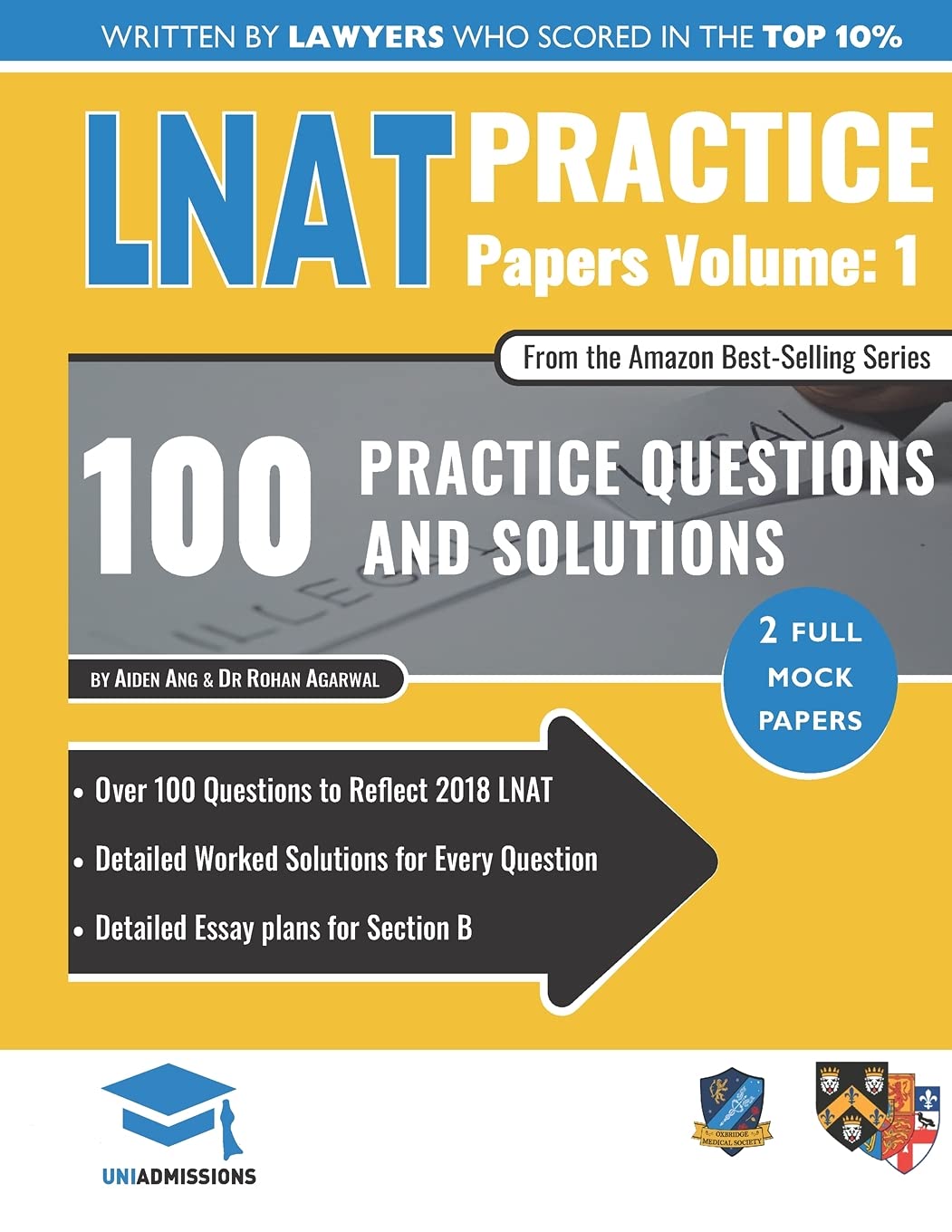 LNAT Practice Papers Volume One: 2 Full Mock Papers, 100 Questions in the style of the LNAT, Detailed Worked Solutions, Law National Aptitude Test, UniAdmissions