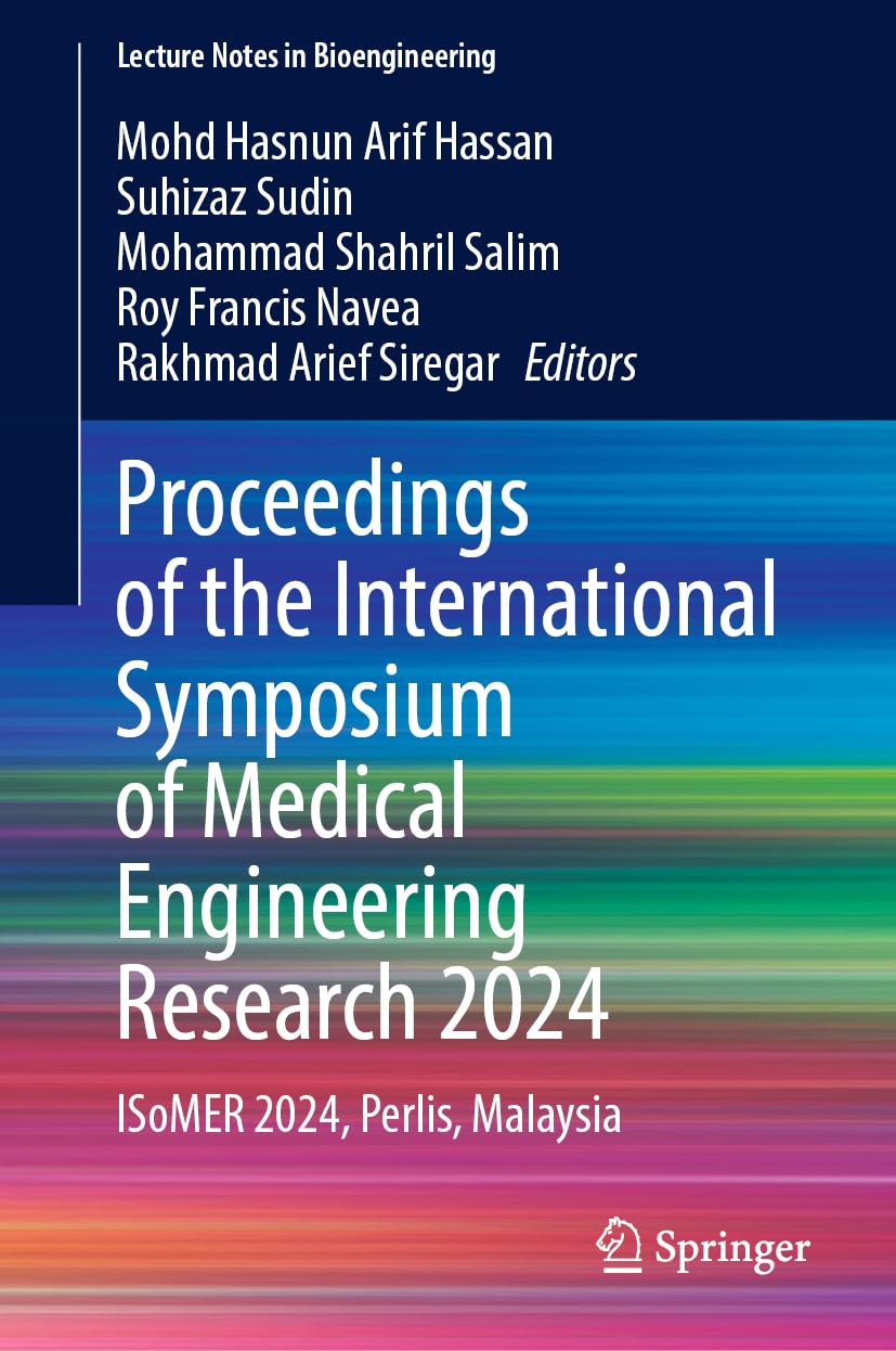 Proceedings of the International Symposium of Medical Enginee... - 9789819226023