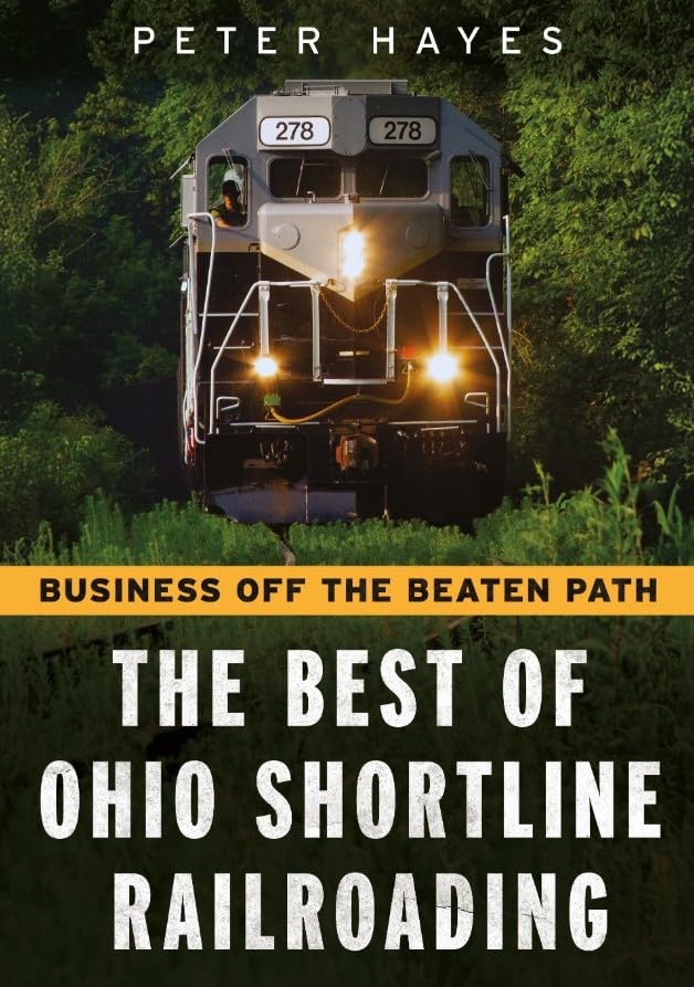 Ohio Shortline Railroading : enrichissez votre bibliothèque avec le livre Business Off the Beaten Path