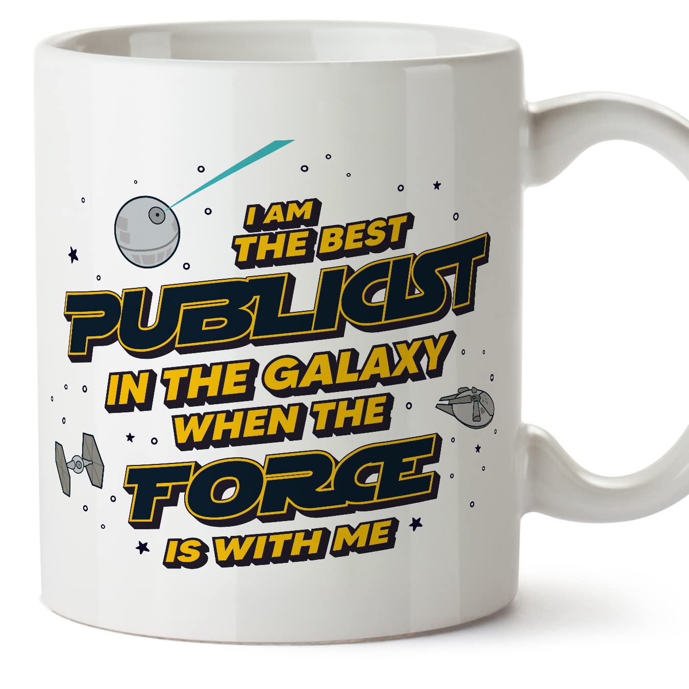 MUGFFINS Publicist Mug - in English - Best in The Galaxy The Force is with Me - Funny Gift for Colleagues - Ceramic 11oz Mug