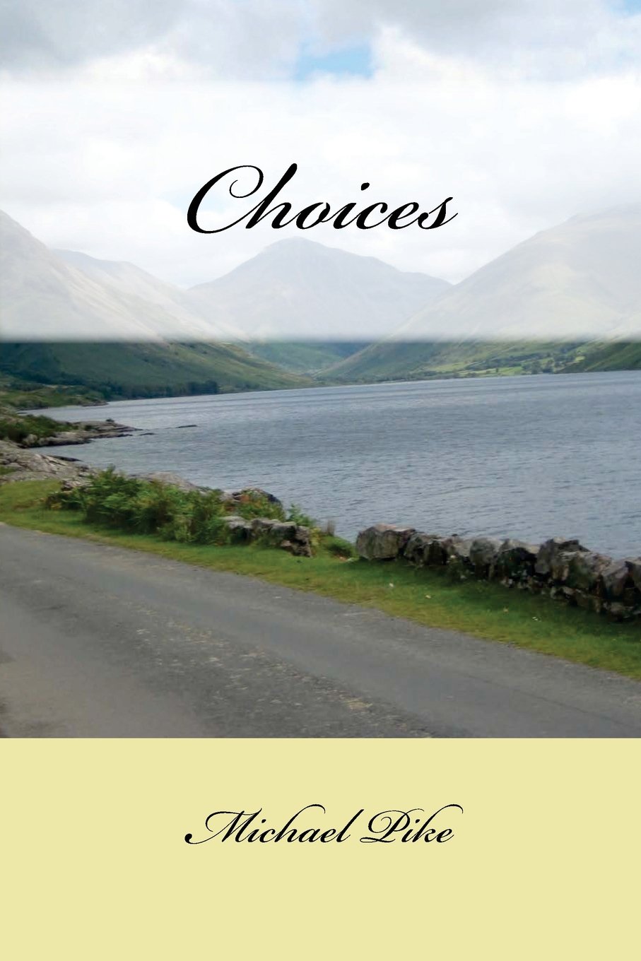 Choices: Reflections on Life and Living