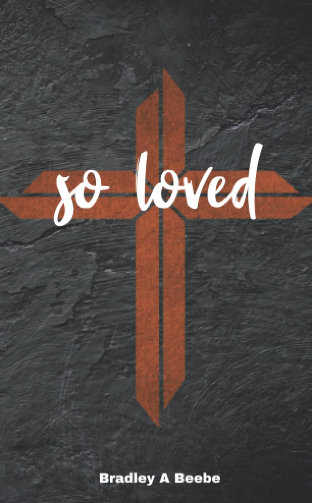 So Loved: Your Life Matters
