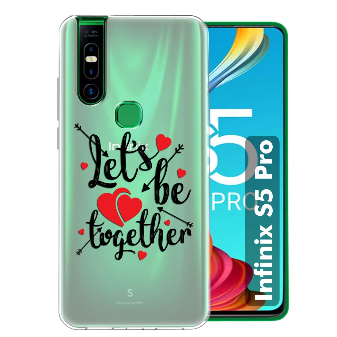 Fashionury ''Let's BE Together'' Shock Proof Protective Soft Transparent Printed Back Case Cover for Infnix S5 Pro