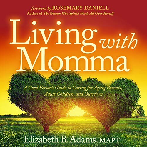 Living with Momma by Elizabeth B. Adams MAPT episode artwork