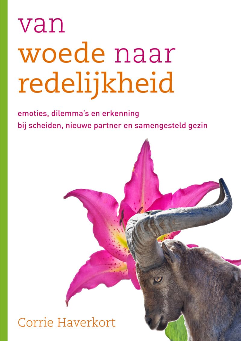 Van woede naar redelijkheid: emoties, dilemma's en erkenning bij scheiden, nieuwe partner en samengesteld gezin