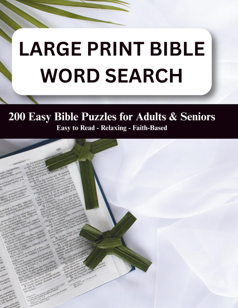 Large Print Bible Word Search: 200 Easy Bible Puzzles for Adults & Seniors