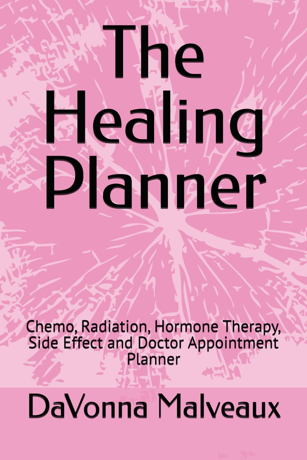 The Healing Planner: Cancer Treatment and Appointment Organizer