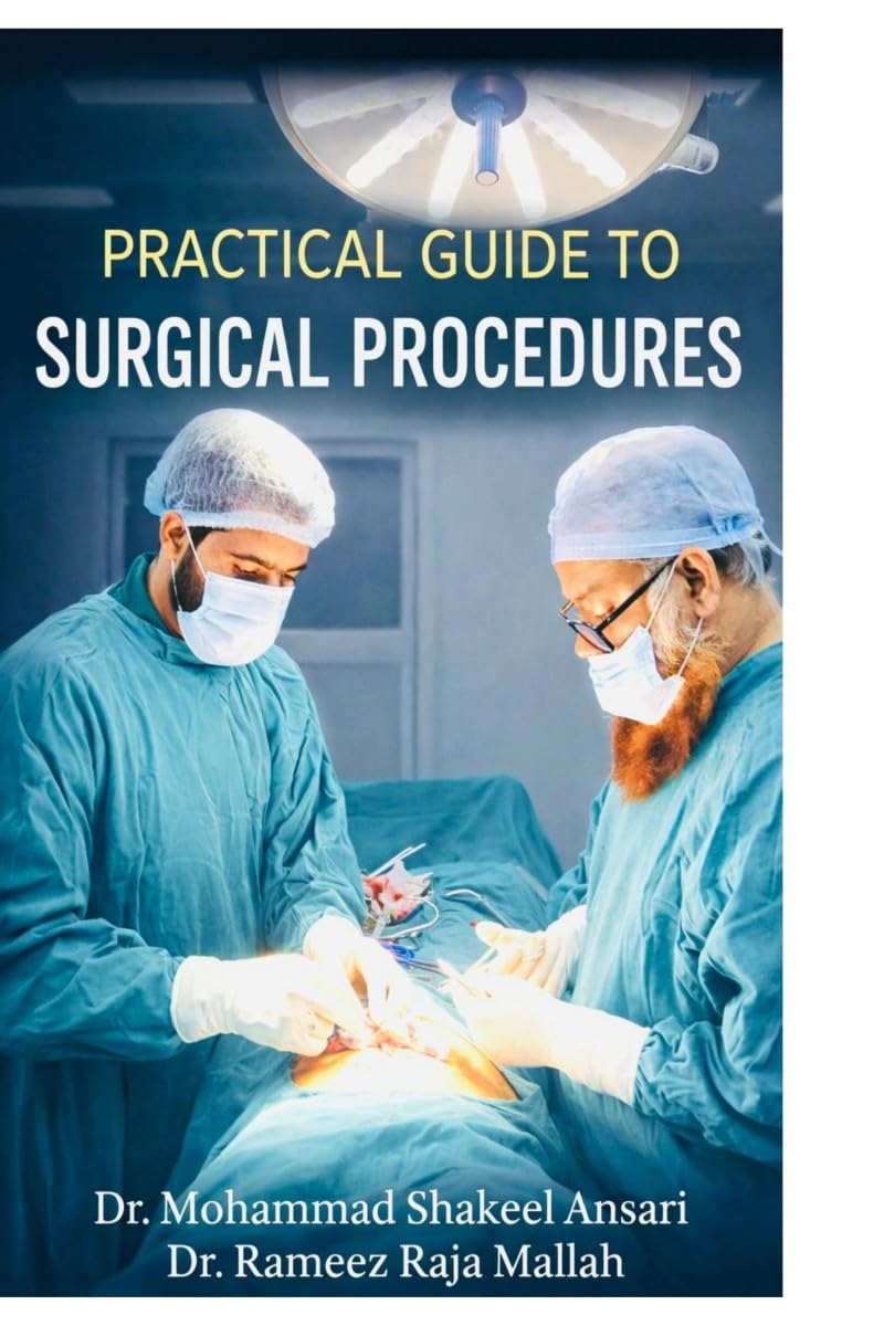 Practical Guide to Surgical Procedures: Surgical Procedures