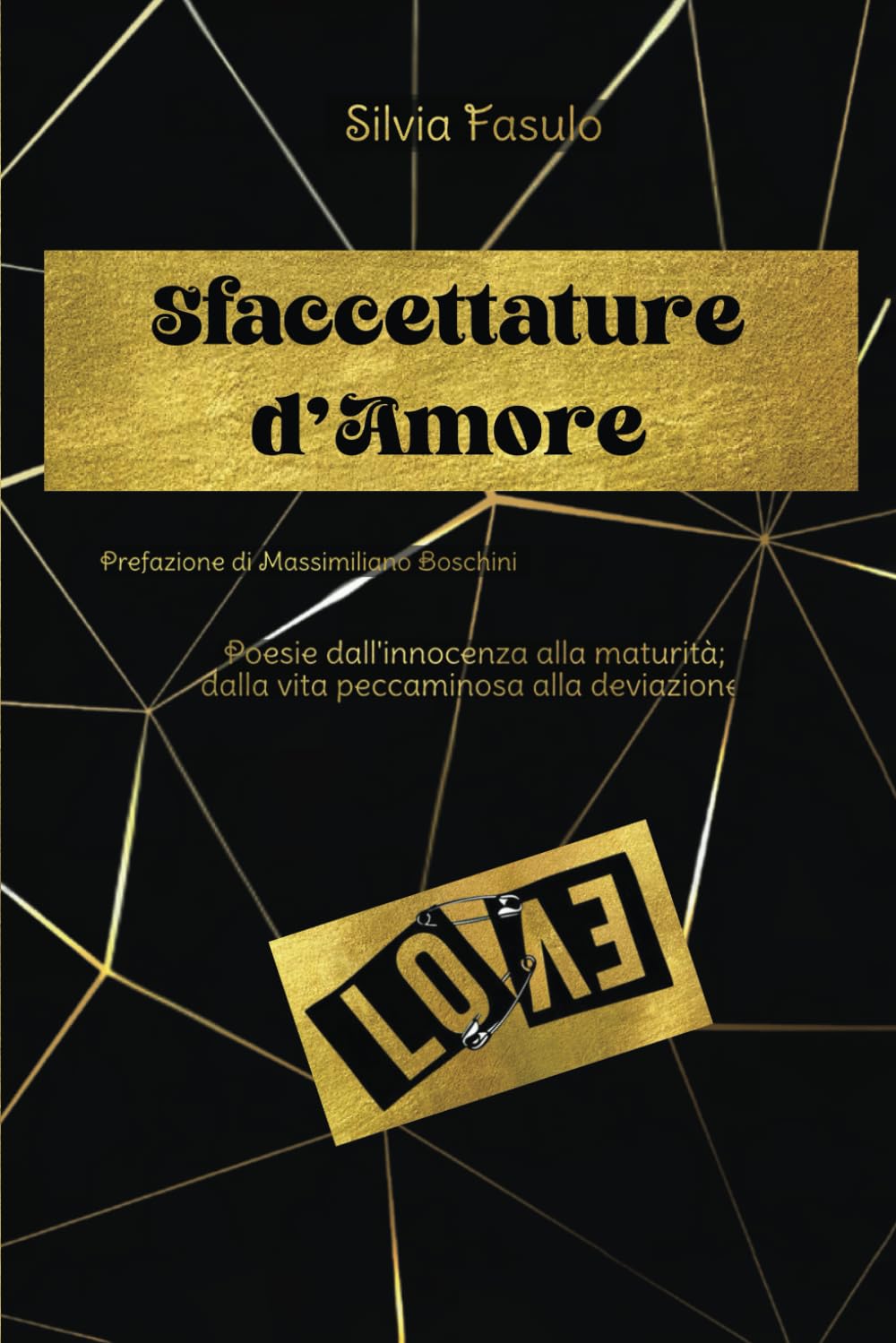 Poesie dall'innocenza alla maturità livre recueil broché Sfaccettature d'Amore