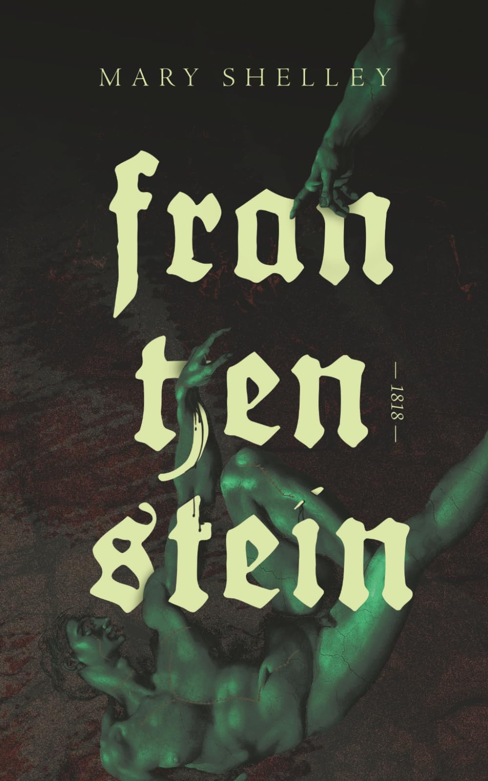 Frankenstein: ou le Prométhée moderne (1818)