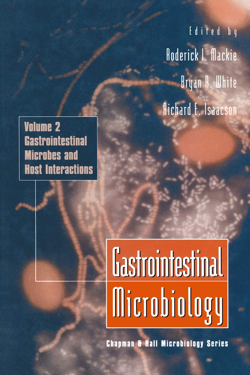 Gastrointestinal Microbiology Gastrointestinal Microbes and Host