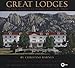 Great Lodges of the National Parks, Volume Two