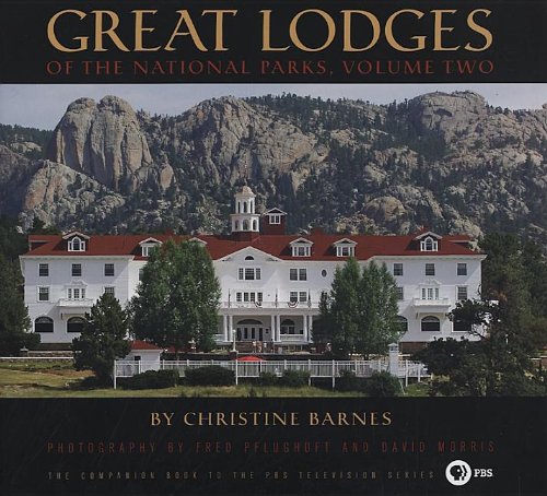Great Lodges of the National Parks: 2