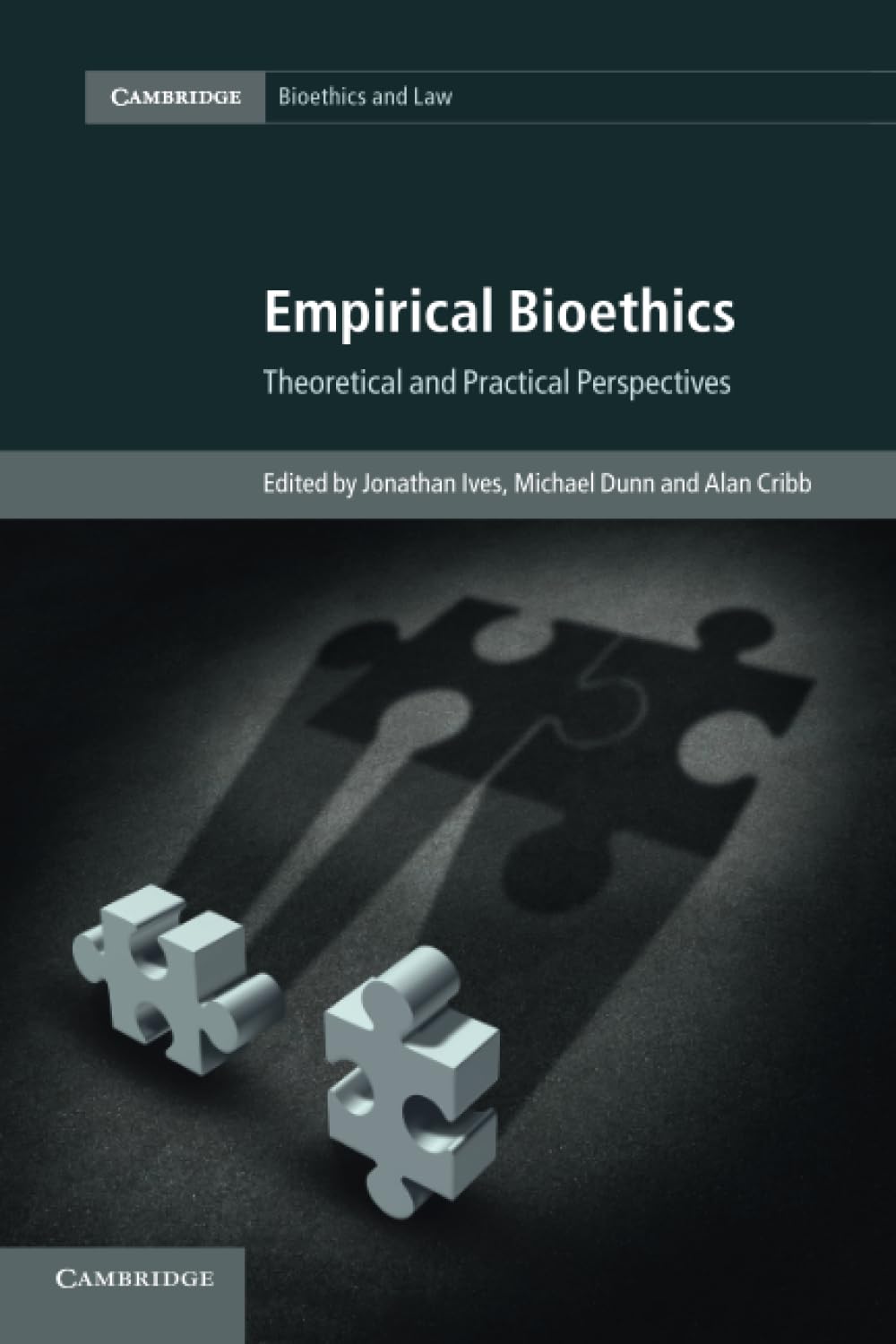 Empirical Bioethics by Jonathan Ives, Michael Dunn, Alan Cribb - 9781107435506
